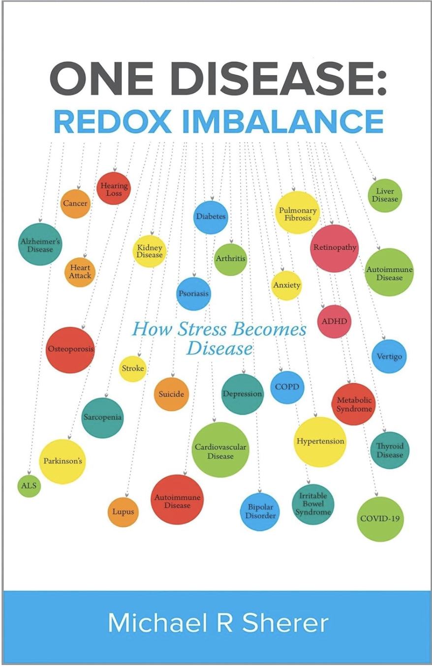 One Disease: Redox Imbalance by Michael R. Sherer
